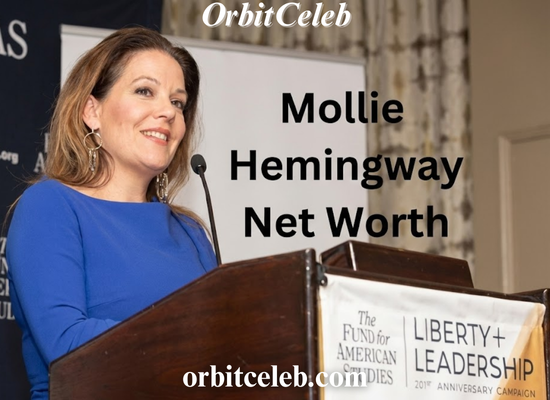 Mollie Hemingway Net Worth: A Deep Dive into the Career of Conservative Powerhouse mollie hemingway net worth